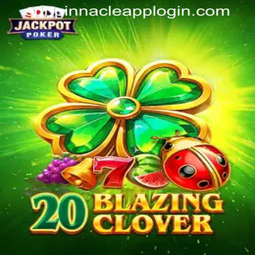 Exploring the Thrills of 20BlazingClover: A Contemporary Gaming Experience